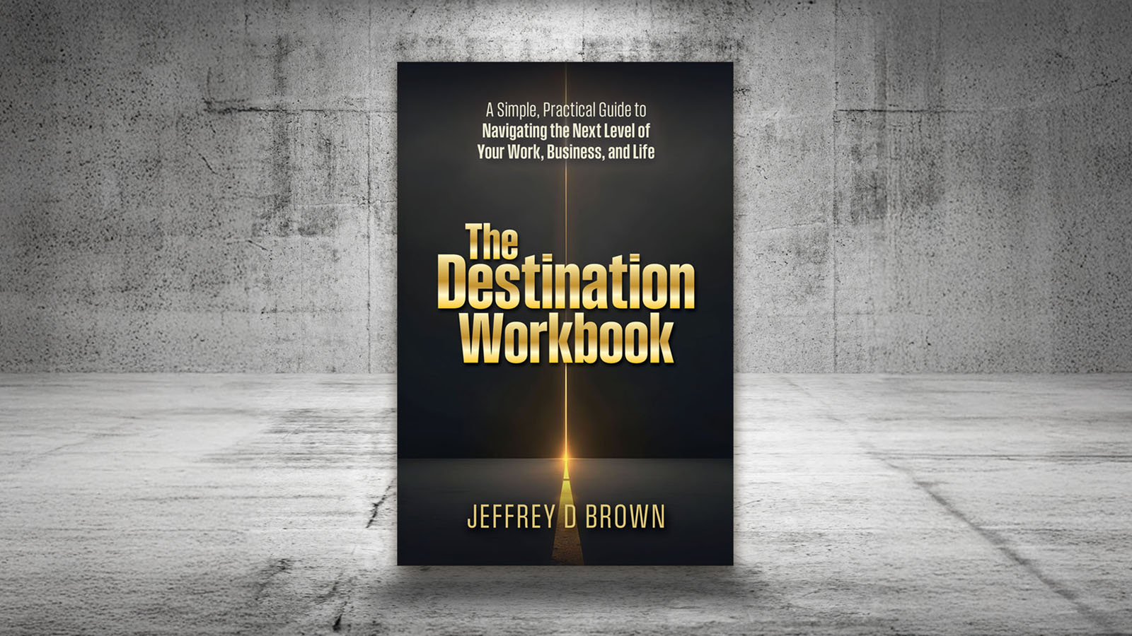 The Destination Workbook